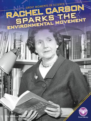 cover image of Rachel Carson Sparks the Environmental Movement